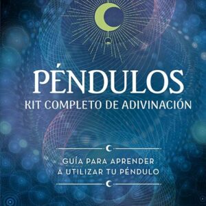 PENDULOS. KIT COMPLETO DE ADIVINACIÓN