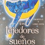 Oráculo - Los tejedores de sueños. COLETTE BARON-REID