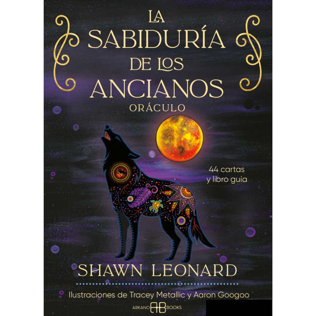 La sabiduría de los ancianos. Oráculo Shawn Leonard